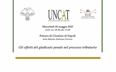 Convegno 28 maggio Napoli: Gli effetti del giudicato penale nel processo tributario