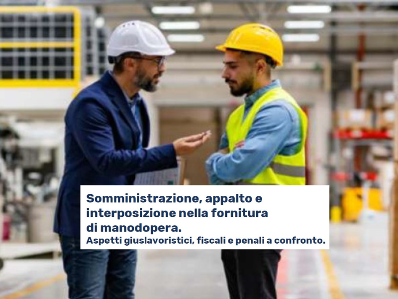 Bergamo, 14 ottobre: Somministrazione, appalto e interposizione nella fornitura di manodopera