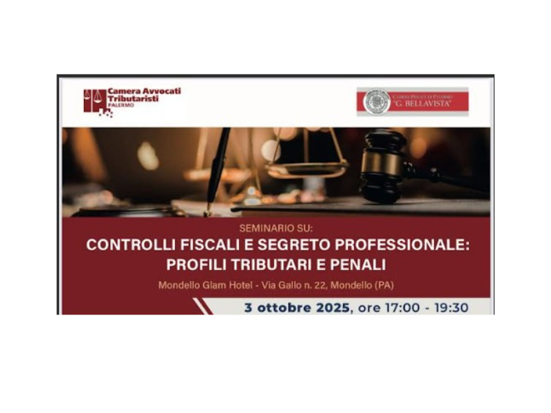 Palermo, 3 ottobre: Controlli fiscali e segreto professionale