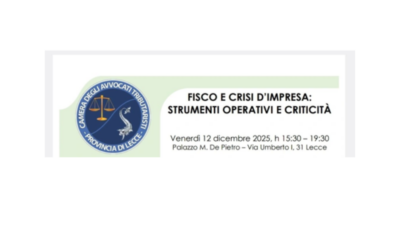 Lecce – 12 dicembre/ Fisco e crisi d’impresa